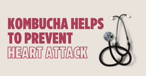 Kombucha Helps To Prevent Heart Attack